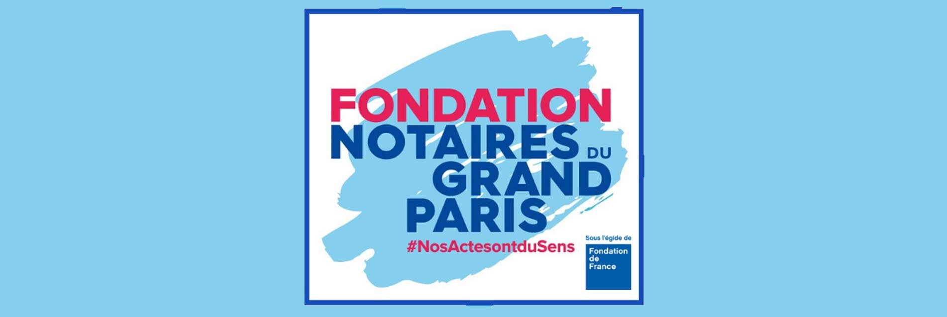 Fondation des Notaires du Grand Paris